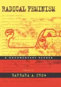 Radical Feminism: A Documentary Reader
