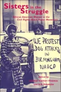 Sisters in the Struggle: African American Women in the Civil Rights-Black Power Movement