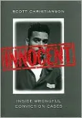 Innocent: Inside Wrongful Conviction Cases
