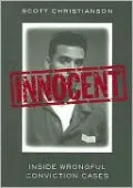 Innocent: Inside Wrongful Conviction Cases
