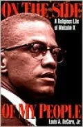On the Side of My People: A Religious Life of Malcolm X
