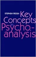 Key Concepts in Psychoanalysis