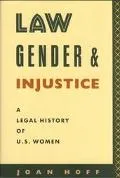 Law, Gender, and Injustice