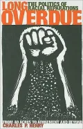 Long Overdue: The Politics of Racial Reparations