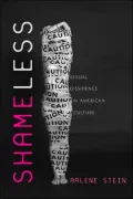 Shameless: Sexual Dissidence in American Culture