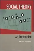 Social Theory: An Introduction