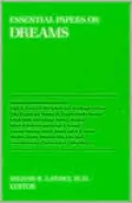 Essential Papers on Dreams