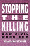 Stopping the Killing: How Civil Wars End