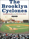 The Brooklyn Cyclones: Hardball Dreams and the New Coney Island