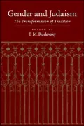 Gender and Judaism: The Transformation of Tradition