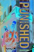 Punished: Policing the Lives of Black and Latino Boys