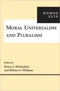 Moral Universalism and Pluralism: NOMOS XLIX