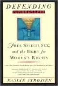 Defending Pornography: Free Speech, Sex, and the Fight for Women's Rights