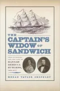 The Captain's Widow of Sandwich: Self-Invention and the Life of Hannah Rebecca Burgess, 1834-1917
