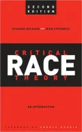 Critical Race Theory: An Introduction