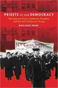 Priests of Our Democracy: The Supreme Court, Academic Freedom, and the Anti-Communist Purge