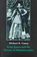 King James and the history of homosexuality