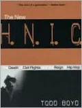The New H.N.I.C.: The Death of Civil Rights and the Reign of Hip Hop