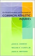 On-Field Evaluation and Treatment of Common Athletic Injuries