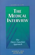 The Medical Interview: The Three-Function Approach