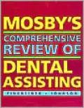 Mosby's Comprehensive Review of Dental Assisting