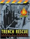 First Due Trench Rescue