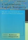 Cutaneous Laser Surgery The Art and Science of Selective Photothermolysis