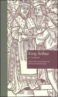 King Arthur: A Casebook