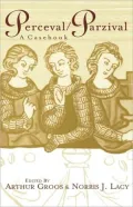 Perceval / Parzival: A Casebook