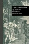 The Two Gentlemen of Verona: Critical Essays