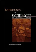 Instruments of Science; An Historical Encyclopedia, Vol. 2