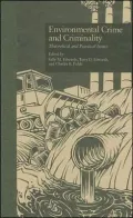 Environmental Crime and Criminality: Theoretical and Practical Issues
