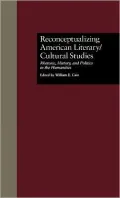 Reconceptualizing American Literary/Cultural Studies
