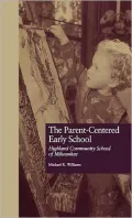 Parent-Centered Early School