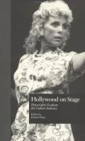 Hollywood on Stage: Playwrights Evaluate the Culture Industry