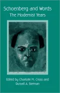 Schoenberg and Words: The Modernist Years