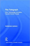 The Telegraph: How Technology Innovation Caused Social Change