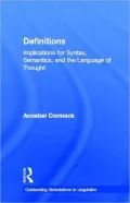 Definitions: Implications for Syntax, Semantics, and the Language of Thought