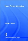 Noun Phrase Licensing