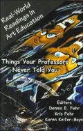 Real-World Readings in Art Education: Things Your Professor Never Told You