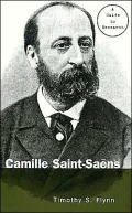 Camille Saint-Saens: A Guide to Research