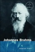Johannes Brahms (Routledge Music Bibliographies Series) A Guide to Research