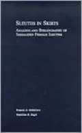 Sleuths in Skirts: Analysis and Bibliography of Serialized Female Sleuths