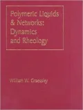 Polymeric Liquids & Networks: Dynamics and Rheology, Vol. 2
