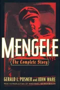Mengele: The Complete Story