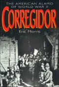 Corregidor: The American Alamo of World War II