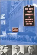 The Boys from Syracuse: The Shuberts' Theatrical Empire