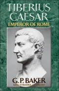 Tiberius Caesar : Emperor of Rome
