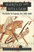 Harold and William : The Battle for England, A. D. 1064-1066