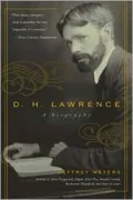 D. H. Lawrence: A Biography